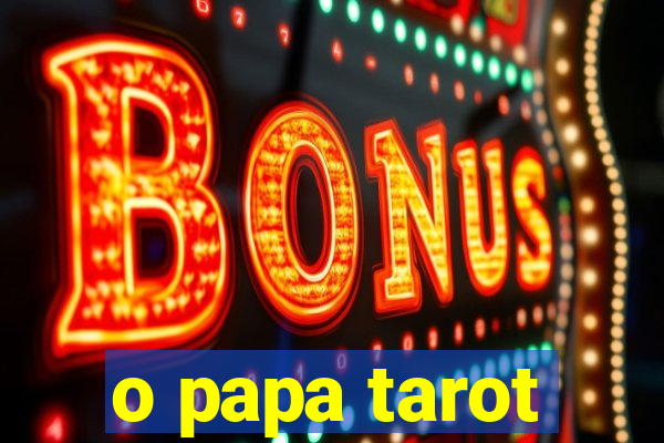 o papa tarot